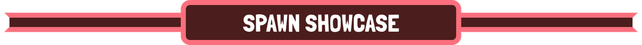 spawnshowcase.png